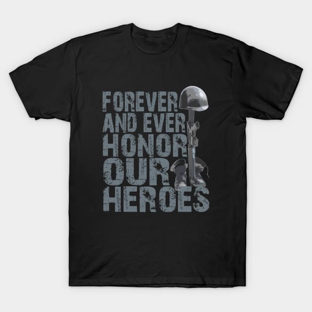 Memorial Day - Honor Our Heroes T-Shirt by ahgee